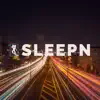 SLEEPN - Groundhog Day of No Sleep
